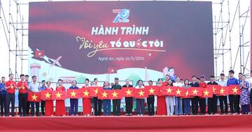 Khởi động hành trình 'Tôi yêu Tổ quốc tôi' bắt đầu từ Nghệ An