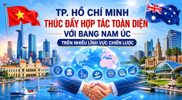 Infographic | TP. Hồ Chí Minh thúc đẩy hợp tác toàn diện với bang Nam Úc trên nhiều lĩnh vực chiến lược