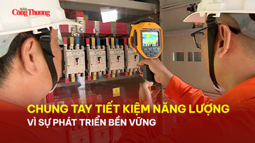 Chung tay tiết kiệm năng lượng vì sự phát triển bền vững