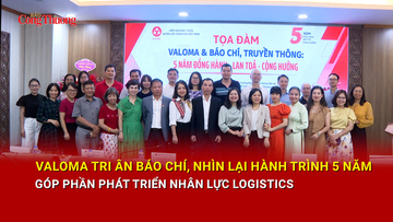 VALOMA tri ân báo chí, nhìn lại hành trình 5 năm góp phần phát triển nhân lực logistics