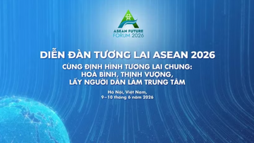 Diễn đàn Tương lai ASEAN: Đối thoại để hiện thực hóa khát vọng tầm nhìn 2045
