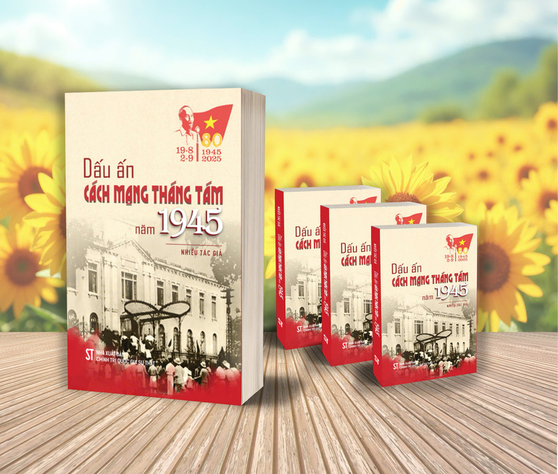Cuốn sách “Dấu ấn Cách mạng Tháng Tám năm 1945”