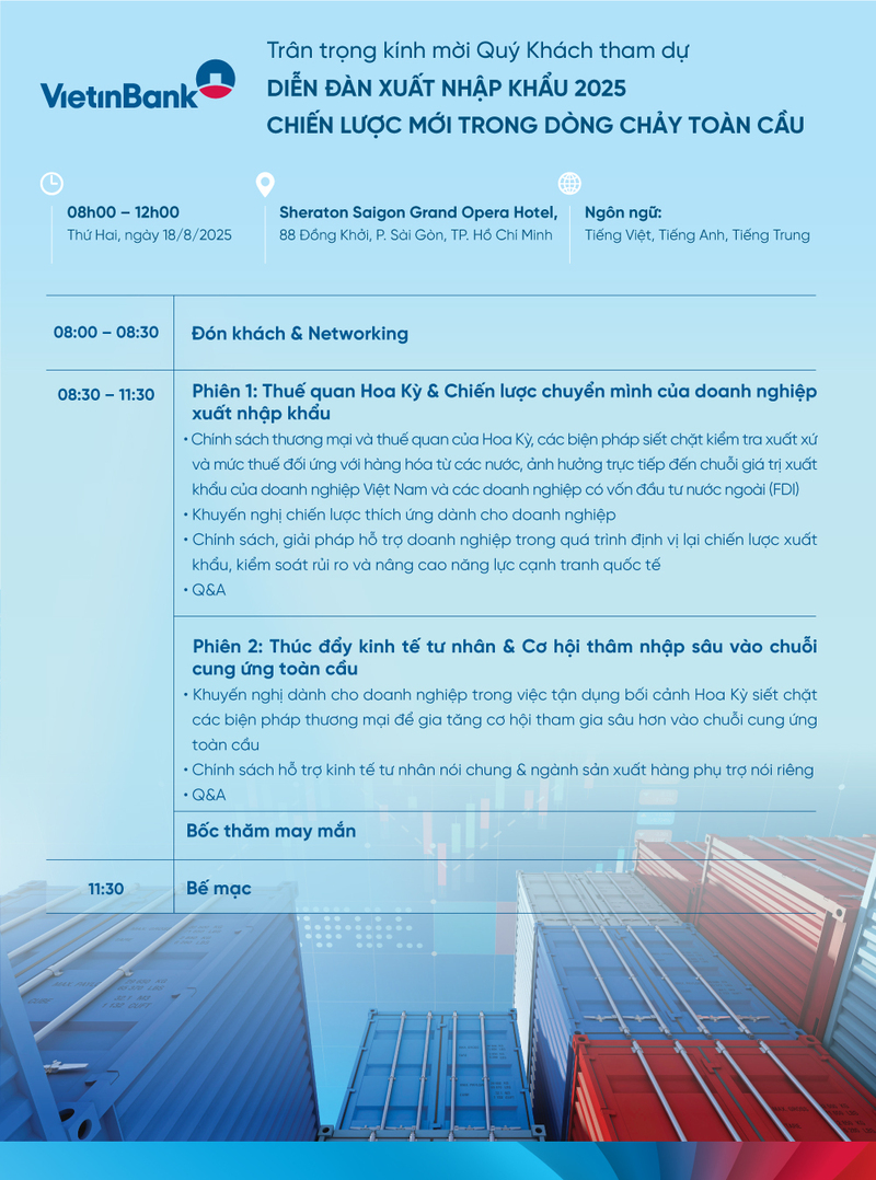 Diễn đàn Xuất nhập khẩu 2025 do VietinBank tổ chức vào ngày 18/8/2025