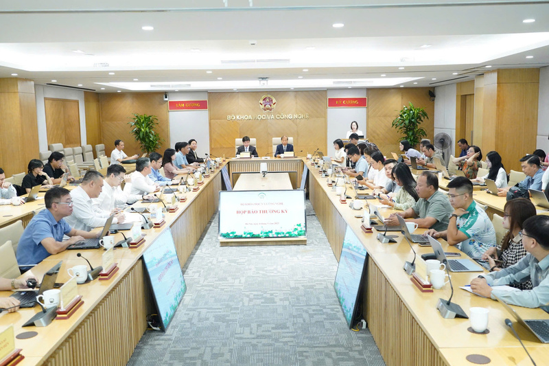 Họp báo thường kỳ tháng 8/2025 của Bộ Khoa học và Công nghệ