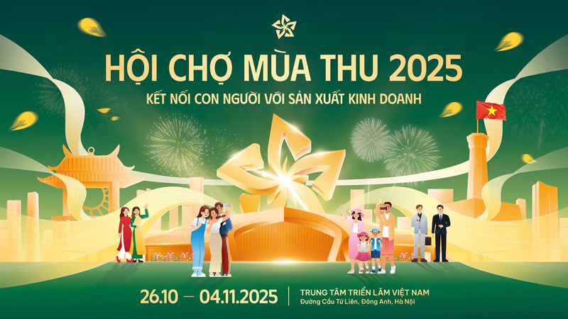 Hội chợ Mùa Thu 2025 là điểm nhấn xúc tiến thương mại quốc gia