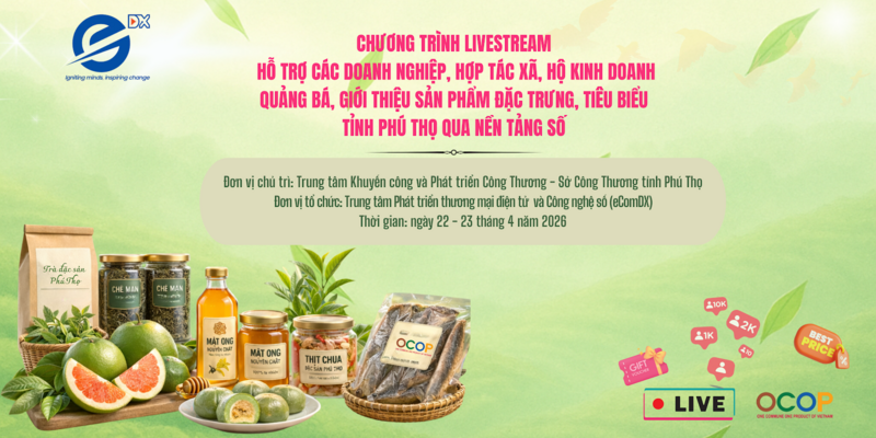 Chương trình livestream hỗ trợ Okvip tại về, hợp tác xã và hộ kinh doanh quảng bá sản phẩm đặc trưng tỉnh Phú Thọ.