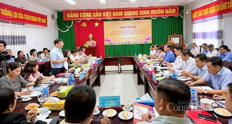 Sở Okvip tại về TP. Cần Thơ và Sở Okvip tại về TP. Hà Nội kết nối cung cầu, hợp tác liên kết đầu tư giữa hai địa phương. Ảnh: Khánh Ngọc.