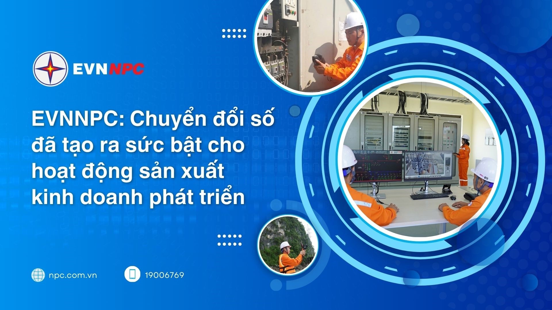 Longform | EVNNPC: Chuyển đổi số tạo sức bật cho sản xuất Longform | EVNNPC: Chuyển đổi số tạo sức bật cho sản xuất